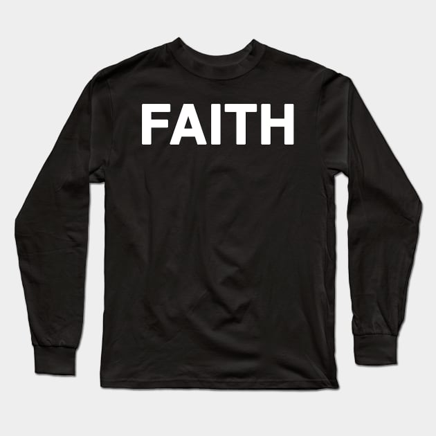 FAITH Typography Long Sleeve T-Shirt by Holy Bible Verses
